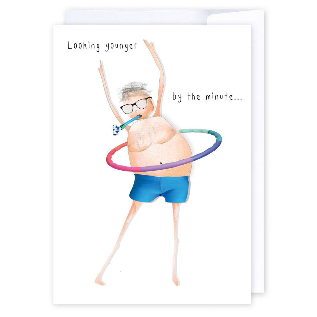 Looking Younger By The Minute: NZ Made Greeting Card, Birthday, For Him, Fun by iCandy Publishing