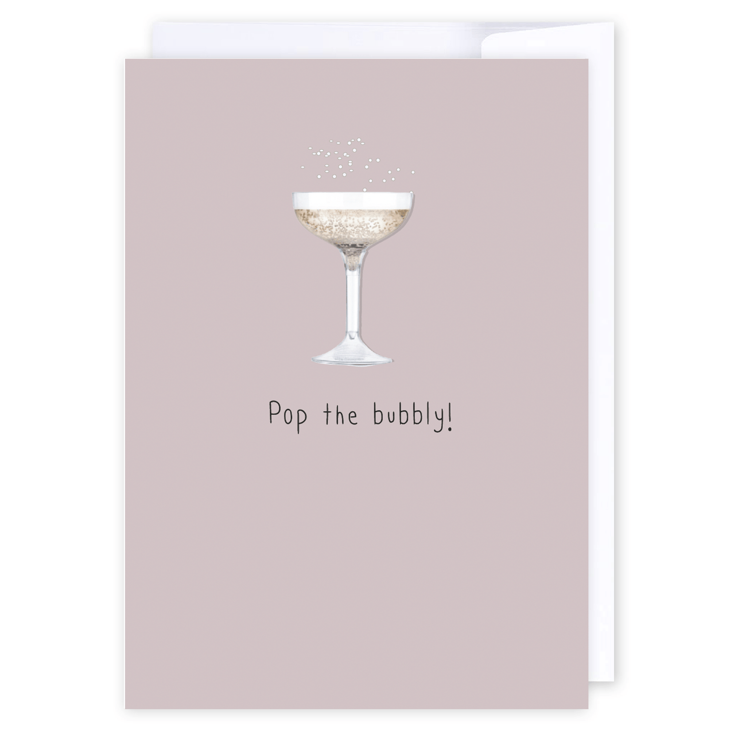 Pop the bubbly: NZ Made Greeting Card, Anniversary, Birthday, Lisa&