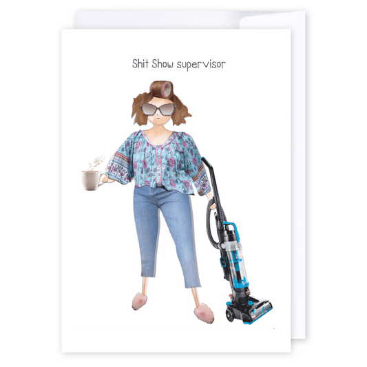 Shit Show Supervisor: NZ Made Greeting Card, Appreciation, Hilda & Co., New by iCandy Publishing